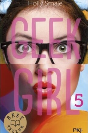 Résumé de Geek girl, tome 5