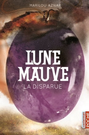 Résumé de Lune Mauve, tome 1 : La disparue