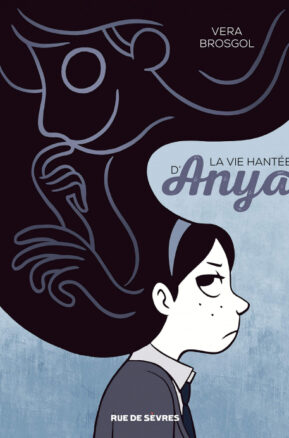 Résumé de Le fantôme d'Anya / La vie hantée d'Anya