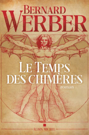 Résumé de Le temps des chimères
