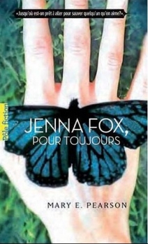 Résumé de Jenna Fox, tome 1 : Jenna Fox, pour toujours