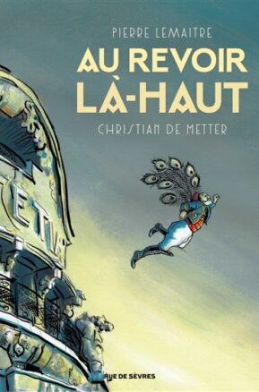 Résumé de Au revoir là-haut (BD)