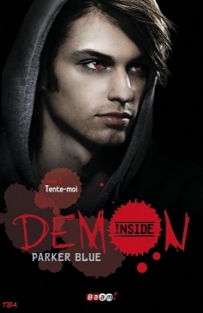 Résumé de Demon Inside, tome 2 : Tente-moi