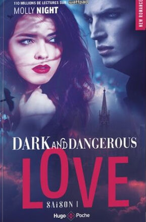Résumé de Dark and dangerous love, tome 1