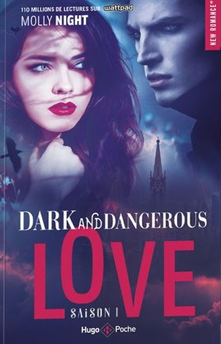 Résumé de Dark and dangerous love, tome 1