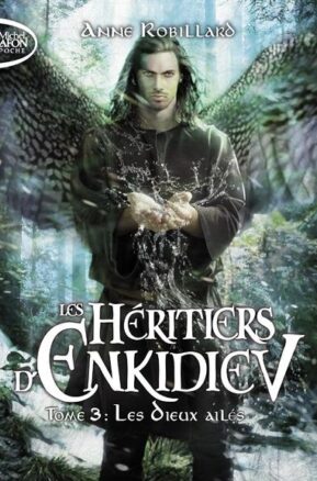 Résumé de Les héritiers d'Enkidiev, tome 03 : Les dieux ailés