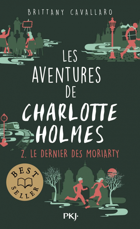 Résumé de Les aventures de Charlotte Holmes, tome 2 : Le dernier des Moriarty