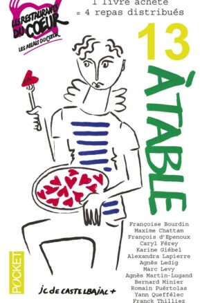 Résumé de 13 à table ! (2017)