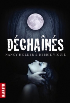 Résumé de Les chroniques de Wolf Springs, tome 1 : Déchainés