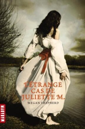 Résumé de L'étrange cas de Juliette M., tome 1