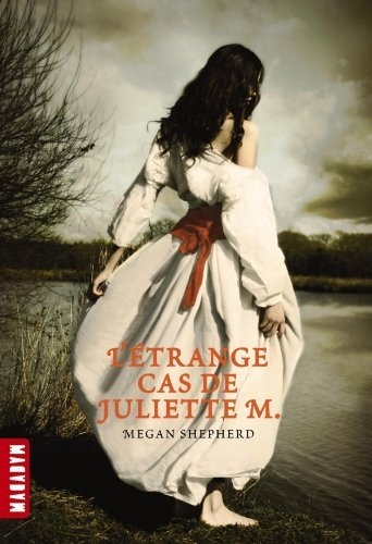 Résumé de L'étrange cas de Juliette M., tome 1