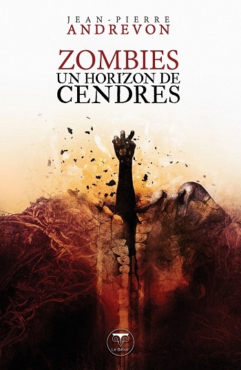Résumé de Un horizon de cendres / Zombies : Un horizon de cendres