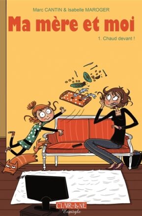 Résumé de Ma mère et moi, tome 1 : Chaud devant !