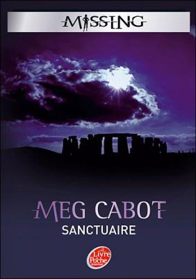 Résumé de Missing, tome 4 : Sanctuaire