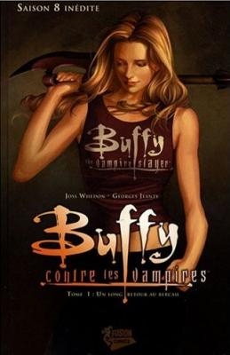 Résumé de Buffy contre les Vampires, saison 08, tome 01 : Un long retour au bercail