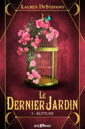 Résumé de Le Dernier Jardin, tome 3 : Rupture