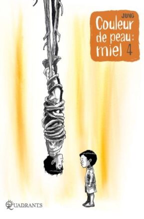Résumé de Couleur de peau : Miel, tome 4