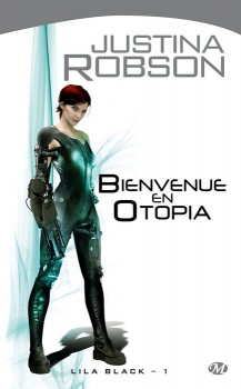 Résumé de Lila Black, tome 1 : Bienvenue en Otopia