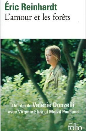 Résumé de L'amour et les forêts
