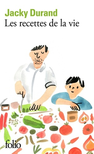 Résumé de Le cahier de recettes / Les recettes de la vie