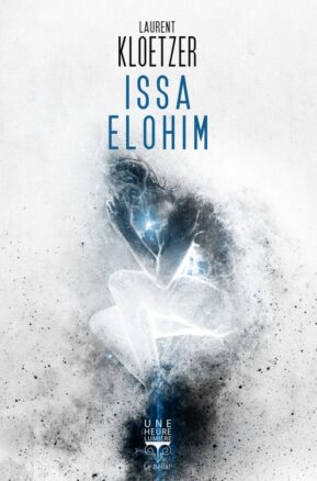 Résumé de Issa Elohim