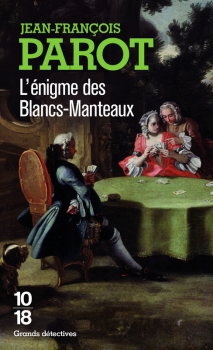 Résumé de L'énigme des Blancs-Manteaux