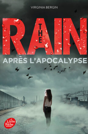 Résumé de The Rain, tome 2 : Après l'apocalypse