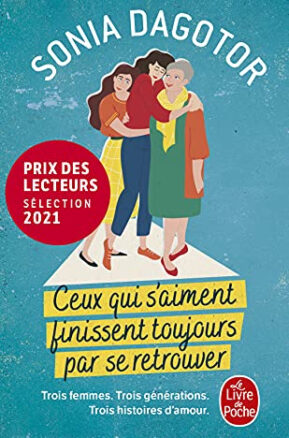 Résumé de Ceux qui s’aiment finissent toujours par se retrouver