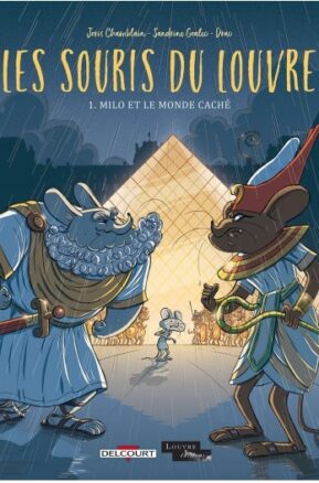 Résumé de Les souris du Louvre, tome 1 : Milo et le monde caché