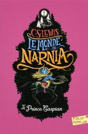 Résumé de Les Chroniques de Narnia / Le Monde de Narnia, tome 4 : Le Prince Caspian