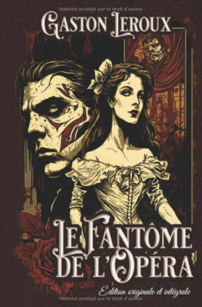 Résumé de Le Fantôme de l'Opéra