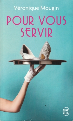 Résumé de Pour vous servir