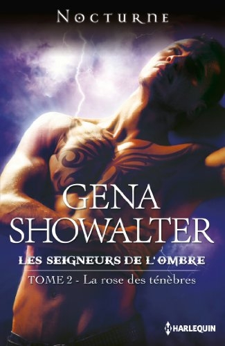 Résumé de Les seigneurs de l'ombre, tome 02 : La rose des ténèbres