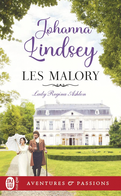 Résumé de Les frères Malory / Les Malory, tome 01 : Le séducteur impénitent / Lady Regina Ashton