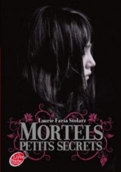 Résumé de Mortels petits secrets