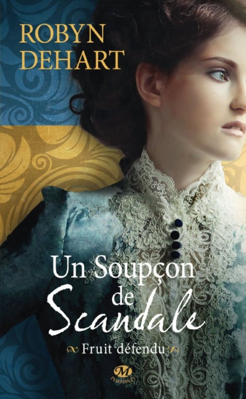 Résumé de Fruit défendu, tome 2 : Un soupçon de scandale