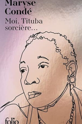 Résumé de Moi, Tituba sorcière / Moi, Tituba sorcière...