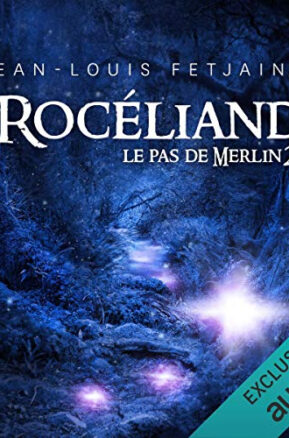 Résumé de Le Pas de Merlin, tome 2 : Brocéliande