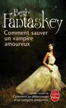 Résumé de Comment sauver un vampire amoureux