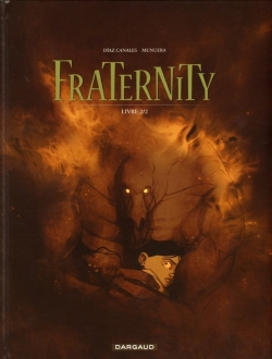 Résumé de Fraternity, tome 2