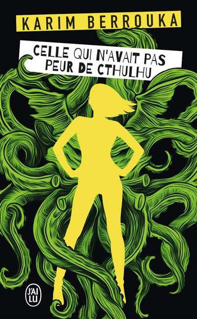 Résumé de Celle qui n'avait pas peur de Cthulhu