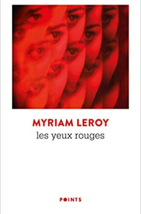 Résumé de Les yeux rouges