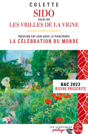 Résumé de Sido / Sido suivi de Les Vrilles de la vigne