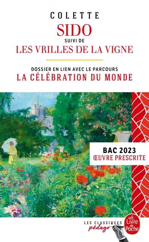 Résumé de Sido / Sido suivi de Les Vrilles de la vigne
