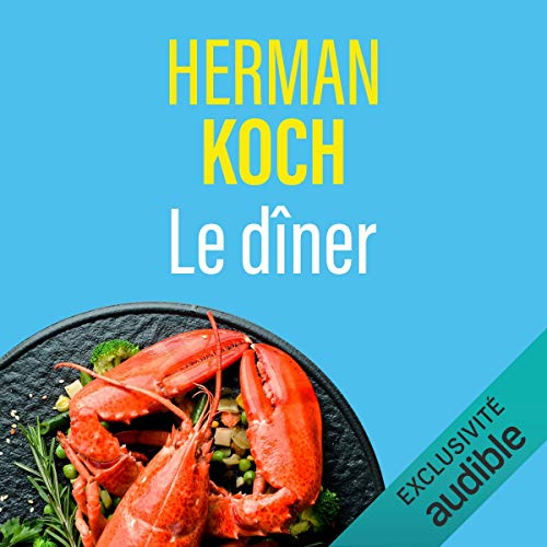 Résumé de Le Dîner