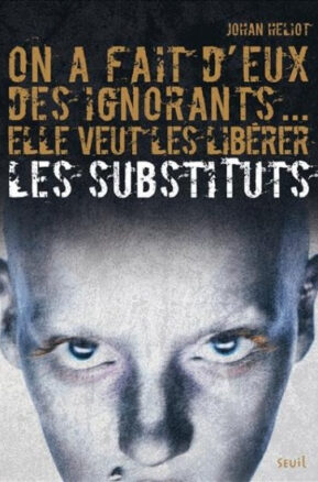Résumé de Les substituts, tome 1