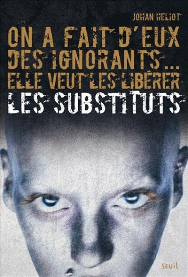 Résumé de Les substituts, tome 1