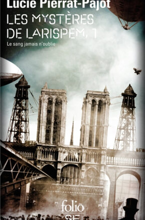 Résumé de Les mystères de Larispem, tome 1 : Le sang jamais n'oublie