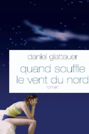 Résumé de Quand souffle le vent du nord