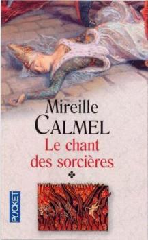 Résumé de Le Chant des sorcières, tome 1